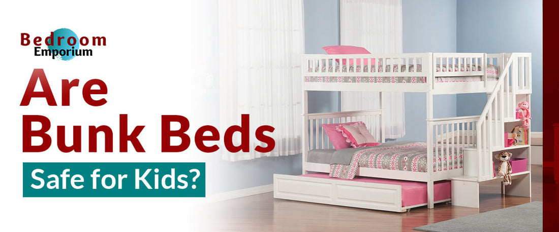 Are Bunk Beds Safe for Kids?