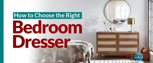 How to Choose the Right Bedroom Dresser