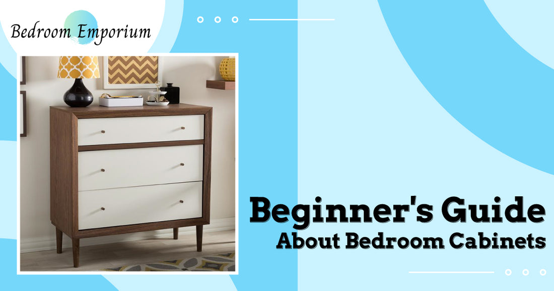 Beginner's Guide About Bedroom Cabinets